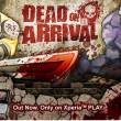   Dead On Arrival   Android- Xperia PLAY