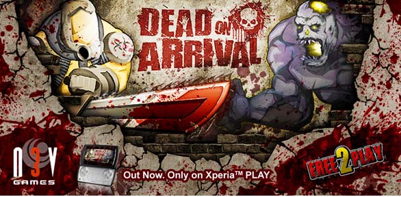  2    Dead On Arrival   Android- Xperia PLAY