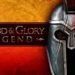     Android - Blood and Glory: Legend  Glu