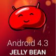   Android 4.3 Jelly Bean  Galaxy S4, S III  Note 2